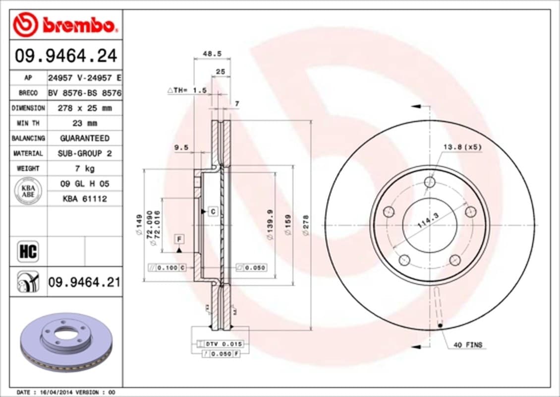 BREMBO Bremsscheibe 09.9464.24 belüftet Durchmesser 278 Stärke 25 mm 5 Bohrungen