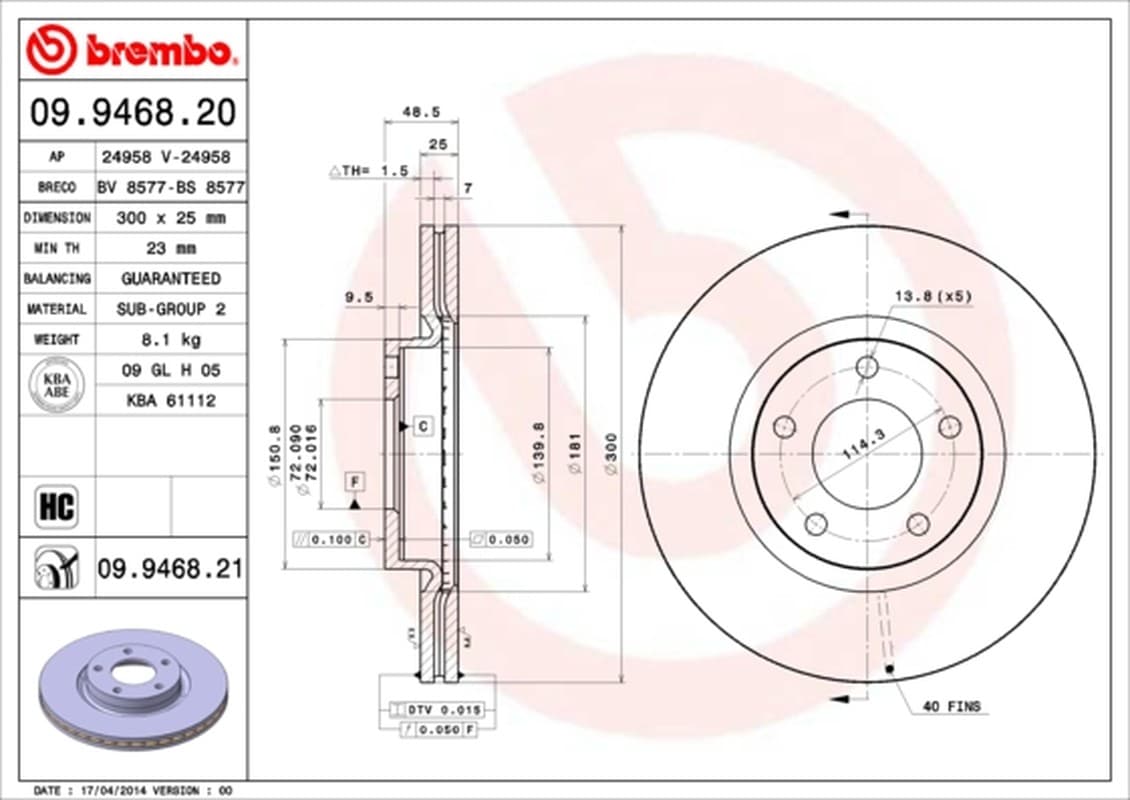 BREMBO Bremsscheibe 09.9468.21 belüftet Durchmesser 300 Stärke 25 mm 5 Bohrungen