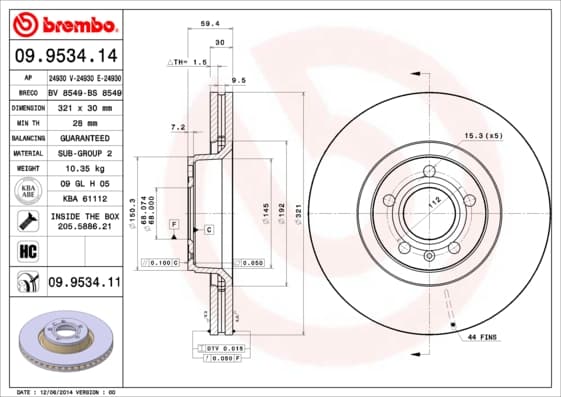 BREMBO Bremsscheibe 09.9534.14 belüftet Durchmesser 321 Stärke 30 mm 5 Bohrungen