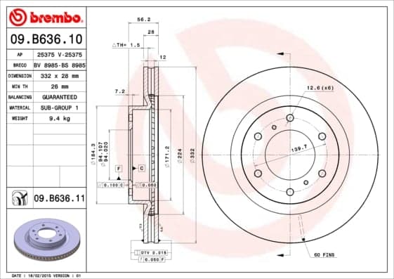 BREMBO Bremsscheibe 09.B636.11 belüftet Durchmesser 332 Stärke 28 mm 6 Bohrungen